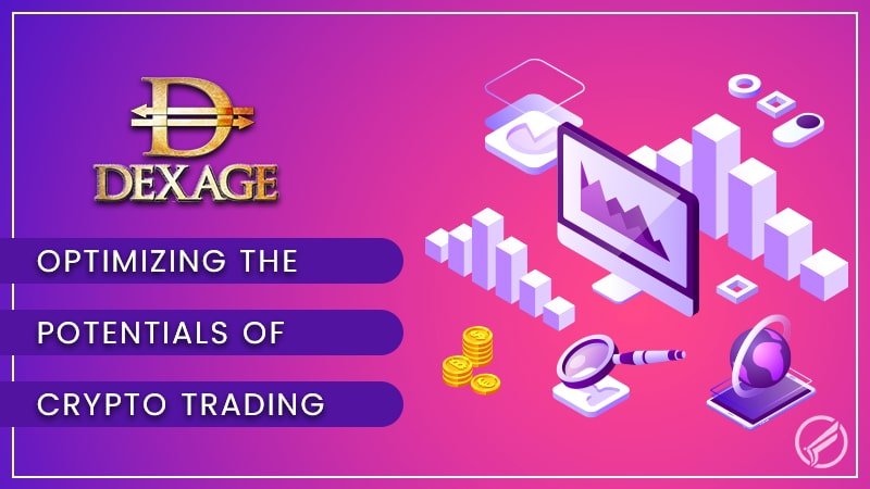 DexAge  Optimizing the Potentials of Crypto Trading