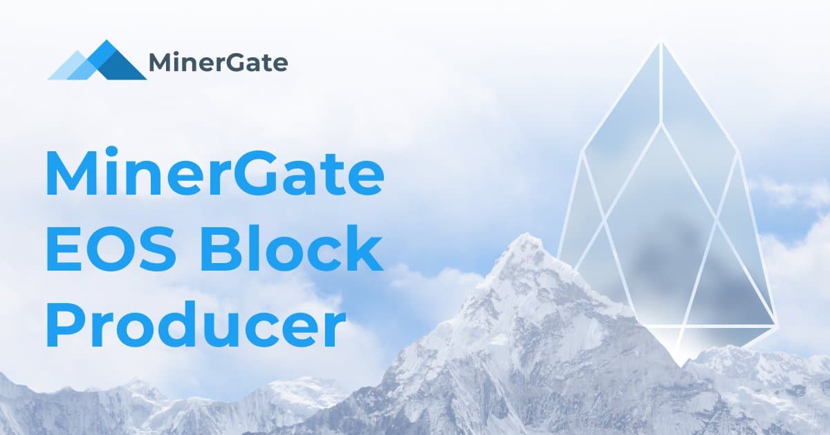 MinerGate Is Now An EOS Block Producer Candidate