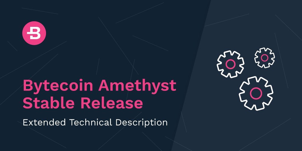  bytecoin amethyst release full sea-change updates swath 