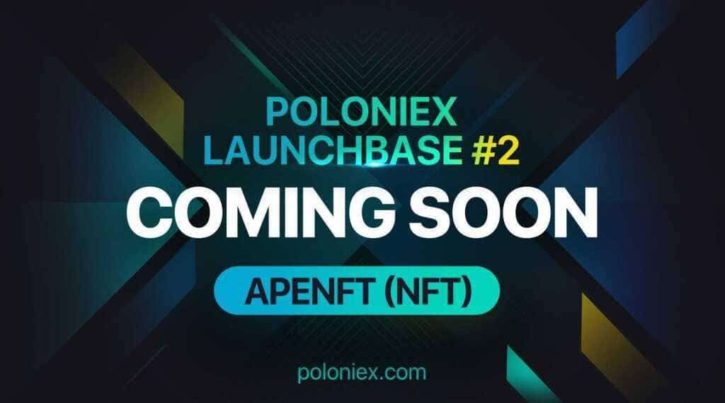 Poloniex LaunchBase Relaunches With APENFTs Native Token NFT