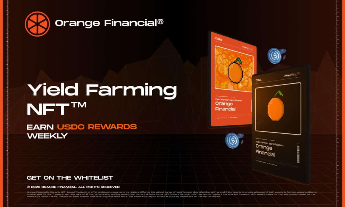Orange Financial to Launch Innovative Yield Farming Treasury  Stablecoin Rewards for NFT Holders