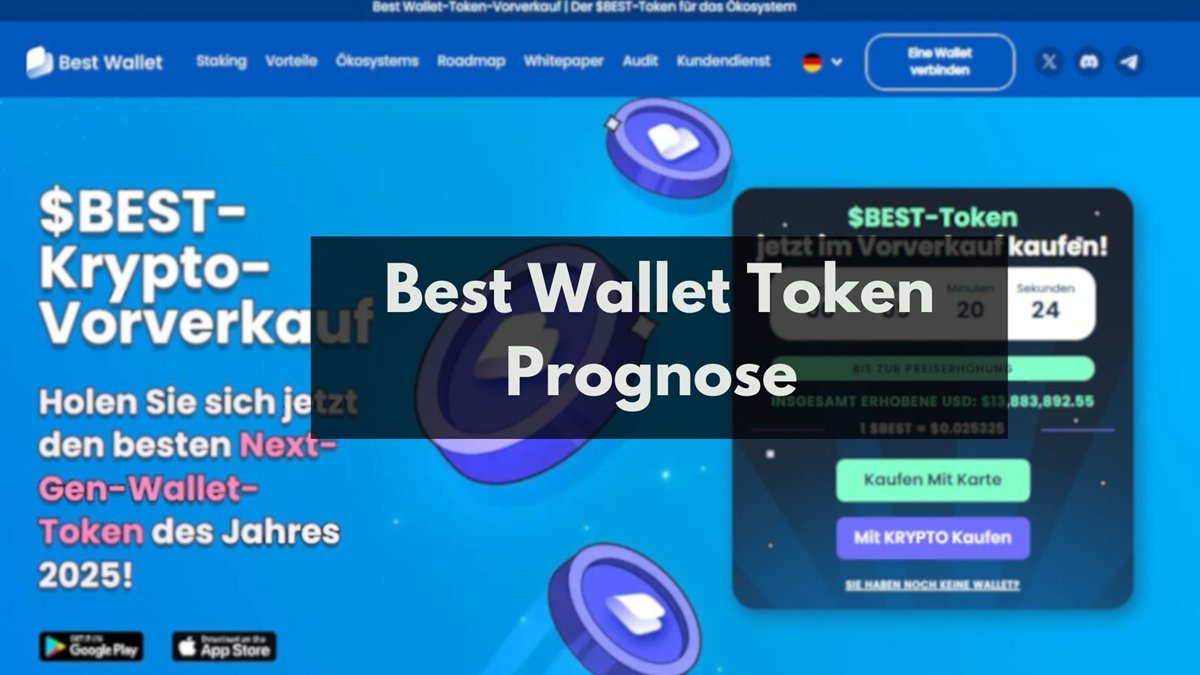 Best Wallet (BEST) Prognose 2025-2030: Aktuelle Kurs- & Zukunftsaussichten