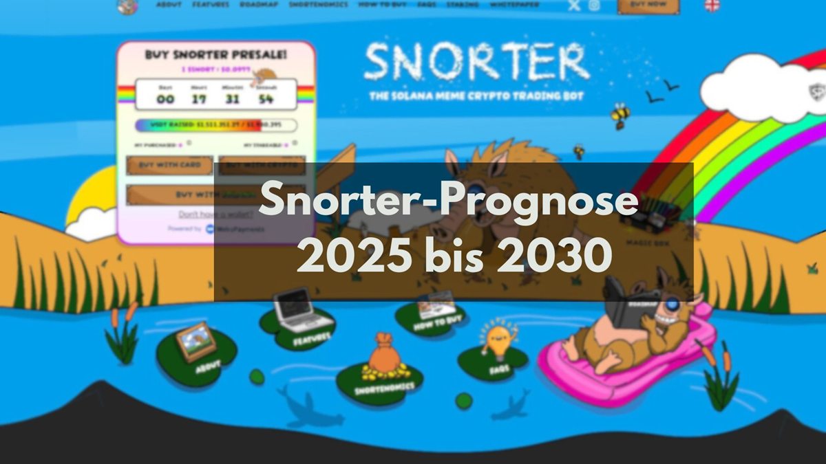 Snorter-Prognose 2025 bis 2030: Lohnt sich der Einstieg?