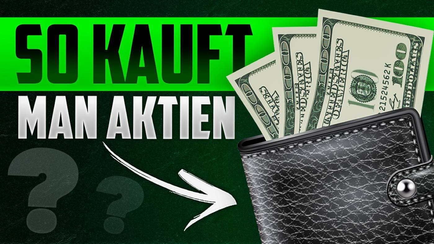 So kauft man Aktien