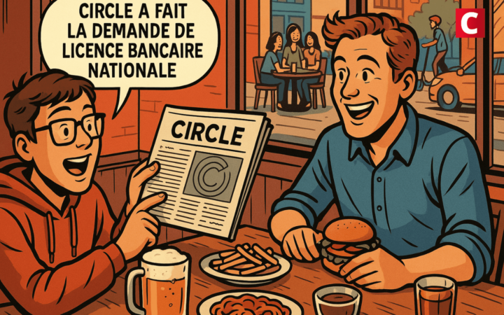 Crypto : pourquoi Circle se rapproche de la finance traditionnelle ?