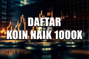 Daftar Koin Naik 1000x di 2025 – Ulasan Lengkap