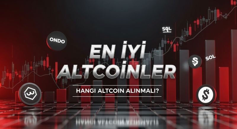 En İyi Altcoinler – 2025 Hangi Altcoin Alınmalı?