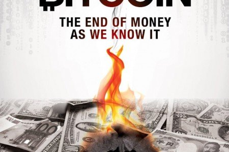 Crowdfunded Documentary ‘Bitcoin: The End of Money As We Know It’ Released