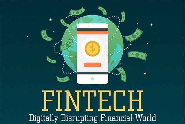 FinTech Digitally Disrupting Financial World [Infographic]