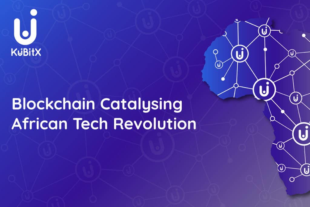 KuBitX Set to Lead African Blockchain Revolution