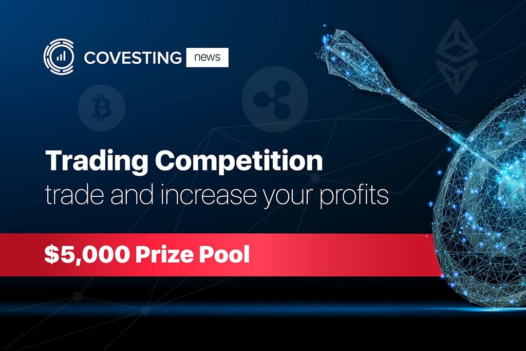 After Soft Launch Covesting Announces New Trading Competition With $5,000 Prize Fund