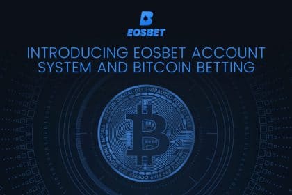 EOSBet Surges Ahead to Mass Adoption, Launches Account System and Bitcoin Betting