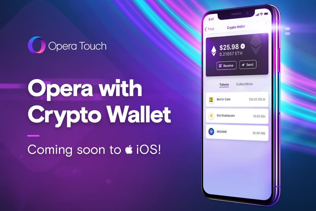 Opera Touch Browser Featuring Crypto Wallet to Arrive On iOS Platform