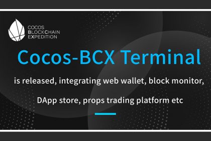 Cocos-BCX: Leap-Ahead Environment for DApps and Digital Assets 