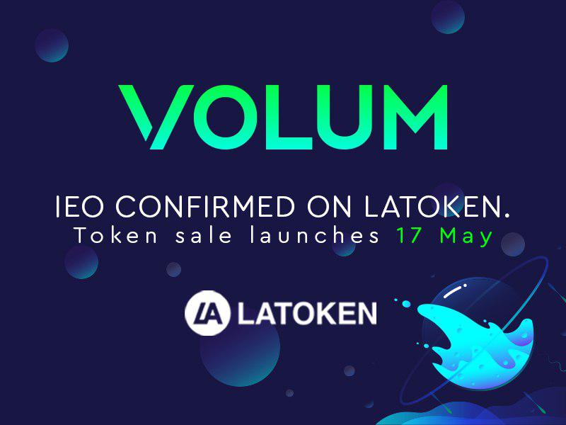 Volum and LAToken Announce IEO for 17th of May