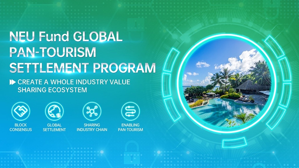 NEU Creates Pan Tourism Ecology and Empowers Global Industry after Coronavirus Outbreak
