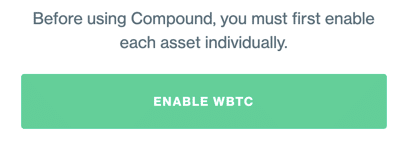 Pop-up with enable WBTC functionality from Compound