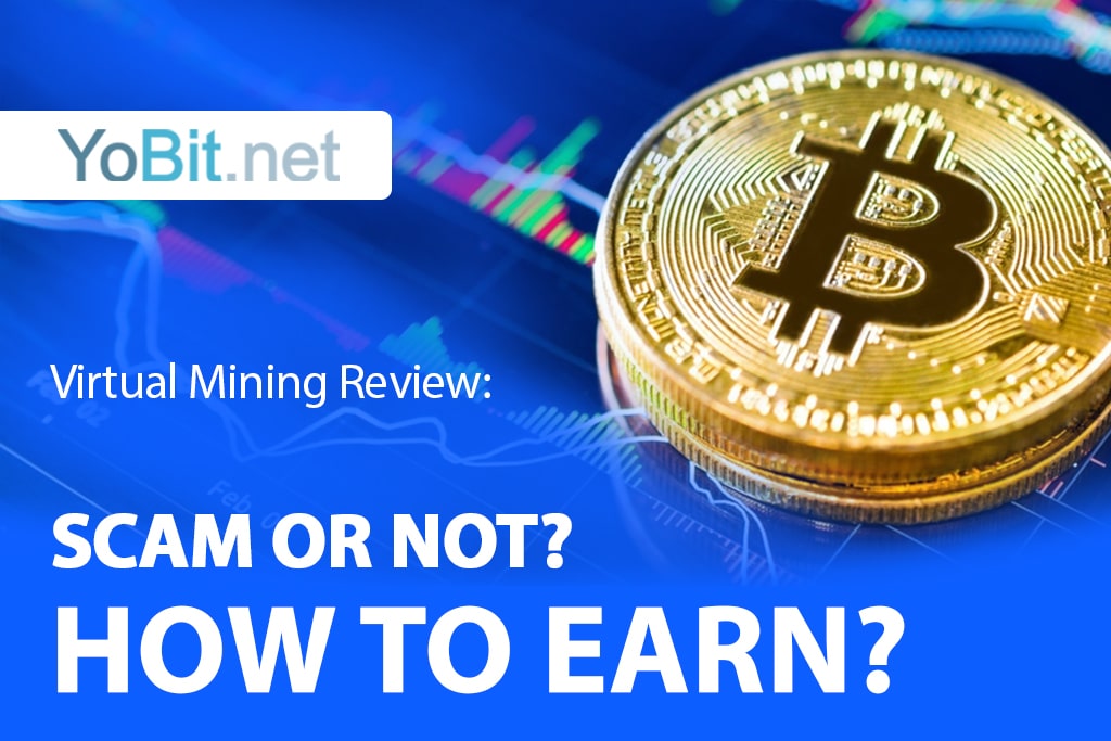 Yobit.net Virtual Mining: Giving Crypto Investors Sustainable Earning Avenue