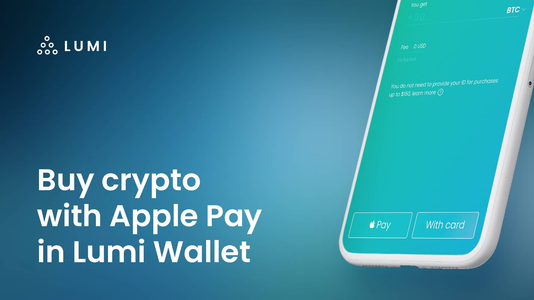 Cryptocurrency Wallet Lumi Launches New Payment Method Apple Pay