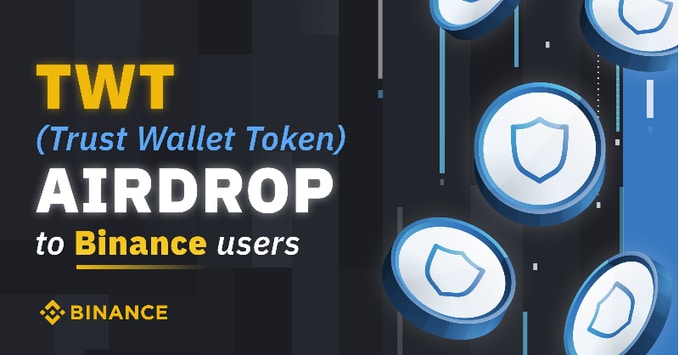 Trust Wallet Conducts Multi-million Dollar AirDrop to Educate Binance Users about Non-custodial Wallets