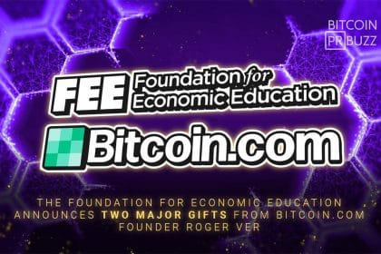 The Foundation for Economic Education Announces Two Major Gifts from Bitcoin.com Founder Roger Ver