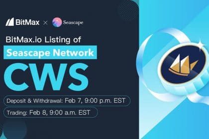 BitMax.io Announced the Listing of Seascape Network (CWS) to Support DeFi Gaming