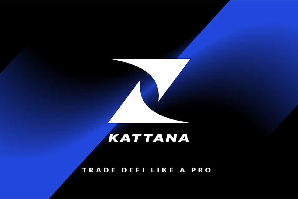 Kattana Is Helping Users Improve Their DeFi Trading Strategies with One-Stop Terminal