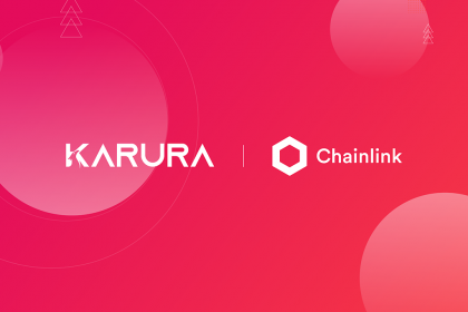 Karura Integrates Chainlink Price Feeds for Acala’s Kusama-based DeFi Hub