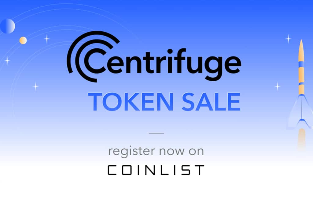 Real World DeFi Protocol Centrifuge Announces Token Sale on Coinlist