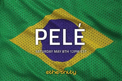 Legendary Pelé NFT Set to Drop on Ethernity May 8