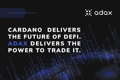 ADAX – State-of-the-Art Decentralized Exchange Protocol Built on the Cardano Network