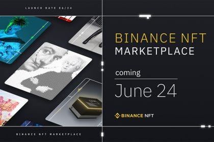 Binance NFT Marketplace Launch: What to Expect on June 24