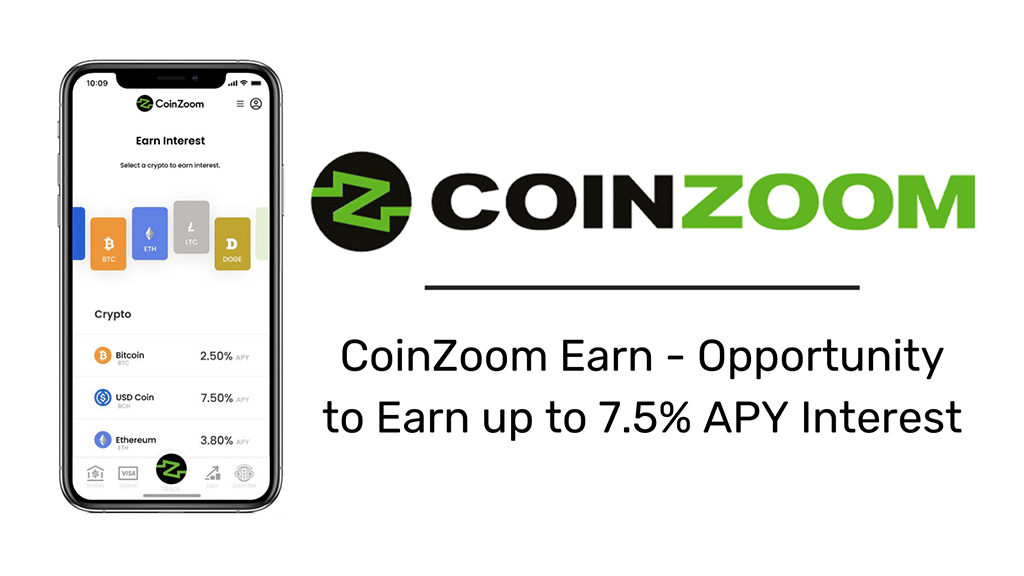 CoinZoom Launching CoinZoom Earn, Offering Customers the Opportunity to Earn up to 7.5% APY Interest on over 40 Cryptocurrencies and US Dollar Holdings