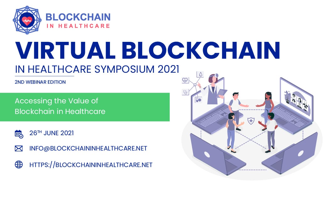 Virtual Blockchain in Healthcare Symposium 2021