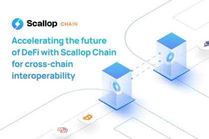 Accelerating Future of DeFi with Scallop Chain for Cross-chain Interoperability