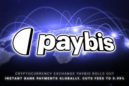 Paybis Rolls Out Instant Bank Payments Globally, Cuts Fees to 0.99%