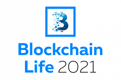 7th International Forum on Blockchain, Cryptocurrencies and Mining – Blockchain Life 2021