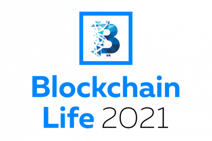 7th International Forum on Blockchain, Cryptocurrencies and Mining – Blockchain Life 2021