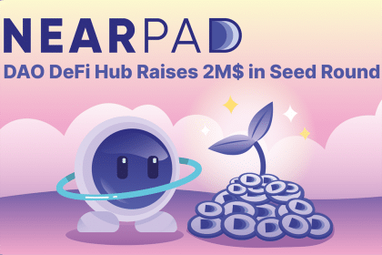 DAO-led DeFi Hub, NearPad, Announces $2m Seed Raise