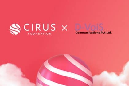 Cirus Foundation Enters into Strategic Agreement with D-VoiS