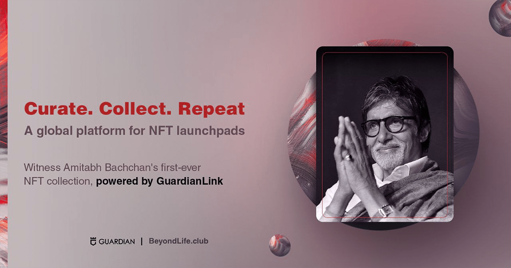 Guardian Link Announces Partnership with BeyondLife.Club, Launching Amitabh Bachchan’s First-ever NFT Collection 