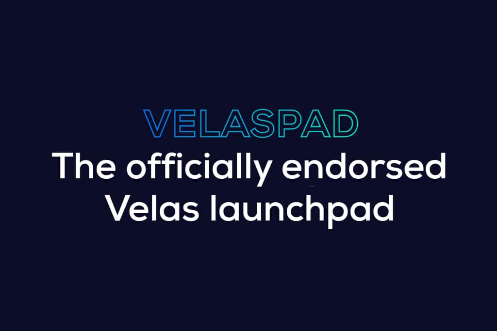 VelasPad Paves Way for Future Blockchain Growth and Pushes for Mainstream Adoption