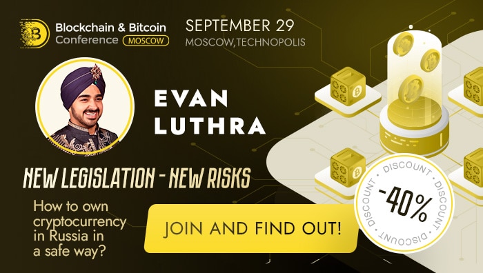 Special Offer from Blockchain & Bitcoin Conference Moscow 2021! Buy a Ticket at a Reduced Price and Get a Book on Blockchain Regulation as a Gift!