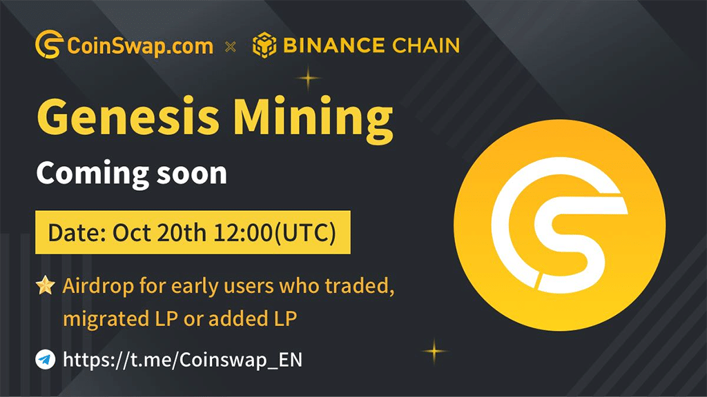 CoinSwap.com DEX on BSC Will Launch Mining on October 20th