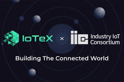 First Ever IOT Blockchain Enterprise Ready Solution from IoTeX and IIC