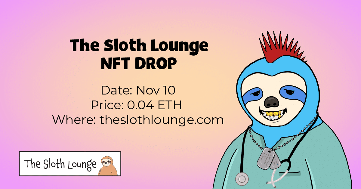 Sloth Lounge NFTs Drops on Nov 10: Where Can You Mint Sloths?