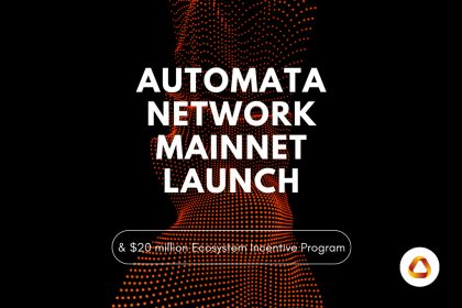 Automata Network Launches $20M Ecosystem Incentive Program as Mainnet Goes Live