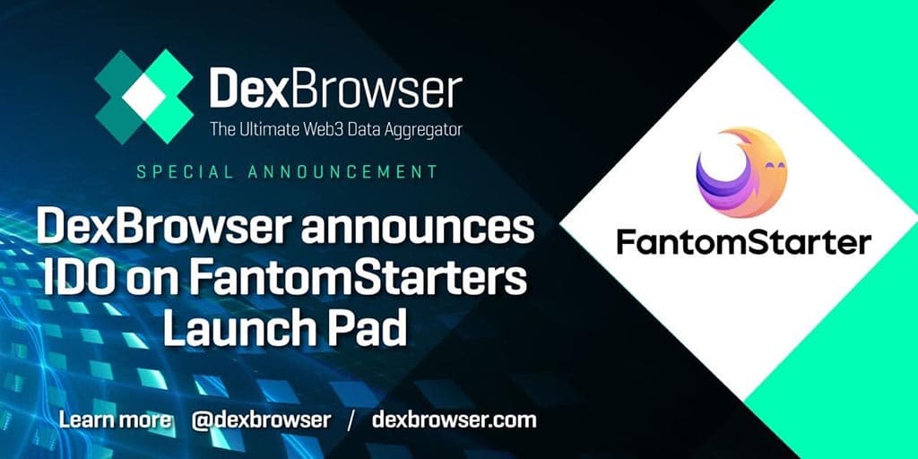 DexBrowser Reaches Key Strategic Partnership with FantomStarter, and Will Announce IDO on the Platform