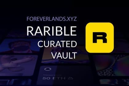 ForeverLands Partners with Rarible to Make Blue Chip Art Investment Accessible