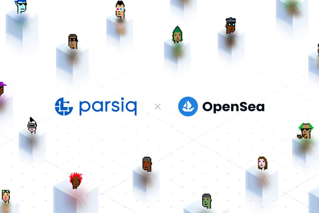 PARSIQ Partners with OpenSea to Enhance User NFT Experience